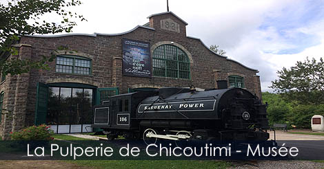 Pulperie de Chicoutimi Musée Régional - Photos Ville de Saguenay Arrondissement Chicoutimi