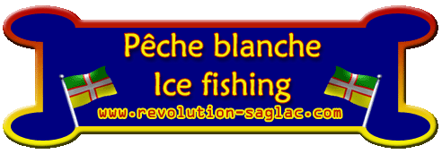 Ice fishing - Pche Blanche
